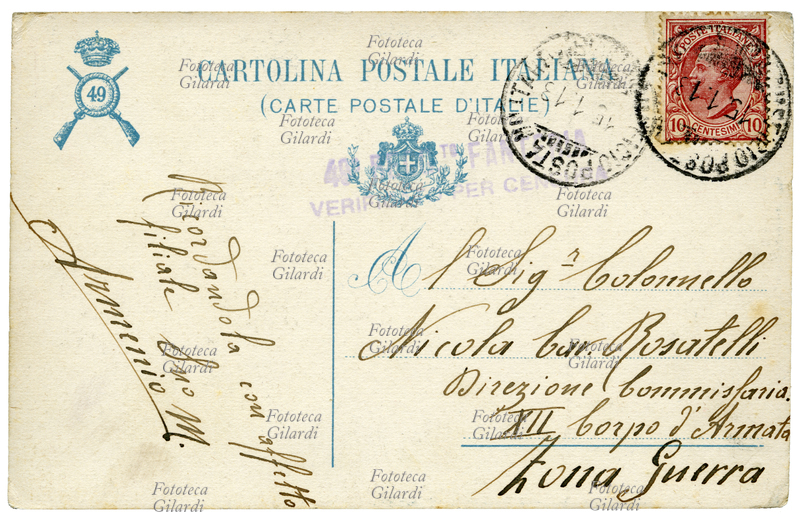 FIRST WORLD WAR Back of post card with coat of arms of the Kingdom of Italy and the 49th Infantry Regiment of the Parma Brigade. Addressed to Colonel Nicola Cav. Rosatelli Commissioner Directorate. XII Army Corps War Zone, violet stamp "Verified by censorship". Sent on January 15, 1913