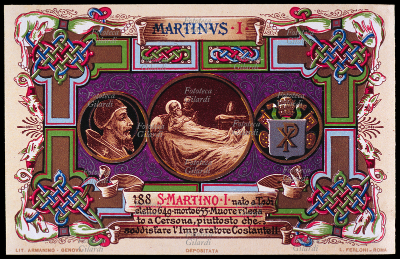 PAPA SAN MARTINO I (? - 655), nato a Todi, eletto nel 649, muore relegato a Cersona piuttosto che soddisfare l\
