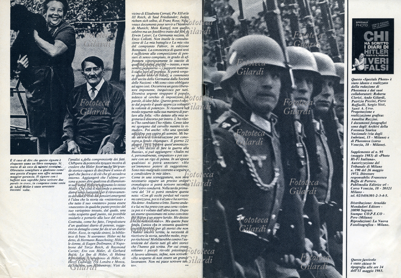 SPECIALE PHOTO "Chi ha scritto i diari di Hitler, i testi e il perché - I veri falsi", ideato e realizzato dalla redazione di Phototeca e dai suoi collaboratori: Roberta Clerici, Ando Gilardi, Patrizia Piccini, Piero Raffaelli, Sergio Sisti, Santi A. Urso. Nelle foto: un "falso" Hitler e soldati nazisti in schieramento. Documenti fotografici della Fototeca Gilardi. Ultima doppiapagina e colophon, Publimedia Editrice srl, Italia, maggio 1983
