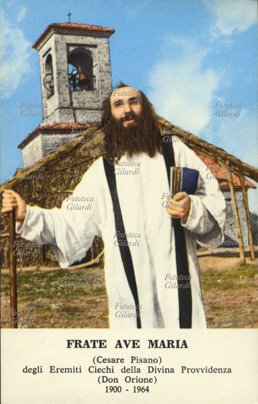 FRATE AVE MARIA (Cesare Pisano, 24 febbraio 1900 – 21 gennaio 1964) degli Eremiti ciechi della Divina Provvidenza fondati nel 1899 da Don Orione. Immaginetta devozionale distribuita per commemorare il 50° anniversario della cecità, secondo le sue parole \