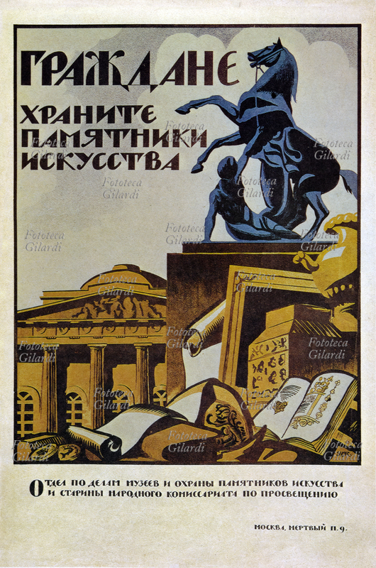 URSS "Cittadini! Conservate i monumenti!". Manifesto di Nikolai Kupreyanov (1894 - 1933) per la campagna promossa dal Dipartimento della Preservazione dei Monumenti e delle Antichità. Litografia a colori, Mosca, 1919