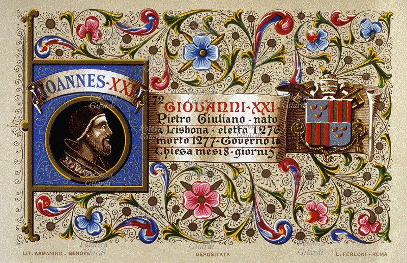 PAPA GIOVANNI XXI (1210-1277), al secolo Pietro Giuliano, nato a Lisbona, eletto nel 1276, morto nel 1277. Governò la Chiesa 8 mesi e 5 giorni. Cartolina cromolitografica n. 72 dalla \