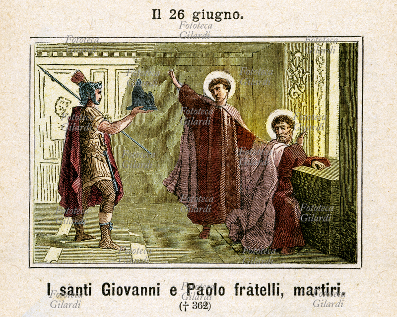Saint JOHN and PAUL (dead in Rome on June 26, 362) Christian martyrs. According to tradition, being the two Christian brothers prominent figures in Rome of the time, when Giuliano said the Apostate decided to restore pagan rituals turned to them, to bring the example that would have been imitated by many. However, the two silent brothers refused to worship Jupiter\