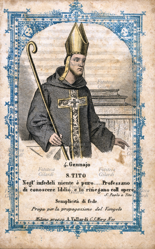 SAN TITO (?-dopo 69) discepolo di San Paolo. Il Santo è festeggiato il 4 gennaio. Immaginetta della prima metà del XIX secolo.