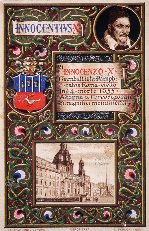 PAPA INNOCENZO X (1574-1655), al secolo Giambattista Pamphili, nato a Roma, eletto nel 1644. Promosse la ristrutturazione artistica della città; incaricò Gianlorenzo Bernini del rinnovo di Piazza Navona con il restauro della Fontana dei Quattro Fiumi, che adornò dell\