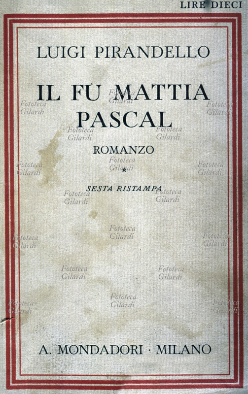 Luigi PIRANDELLO (28 giugno 1867 – 10 dicembre 1936) Copertina del romanzo \