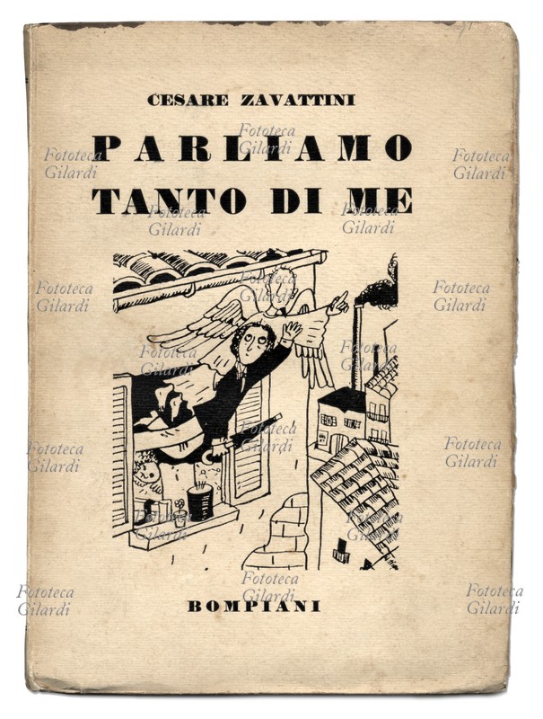 Cesare ZAVATTINI (1902-1989) Parliamo tanto di me; copertina del romanzo. Edizione Valentino Bompiani & C., Milano 1931