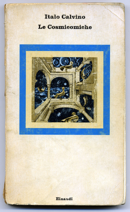 ITALO CALVINO COPERTINA LE COSMICOMICHE 1978 ITALO CALVINO COPERTINA LE COSMICOMICHE 1978
