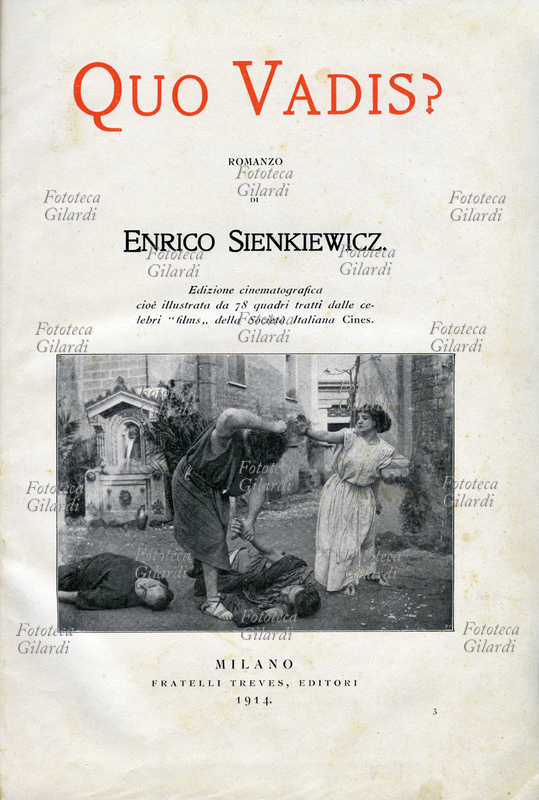 QUO VADIS? Romanzo dello scrittore e giornalista polacco Henryk Sienkiewicz (5 maggio 1846 – 15 novembre 1916), pubblicato nel 1896, che valse all\