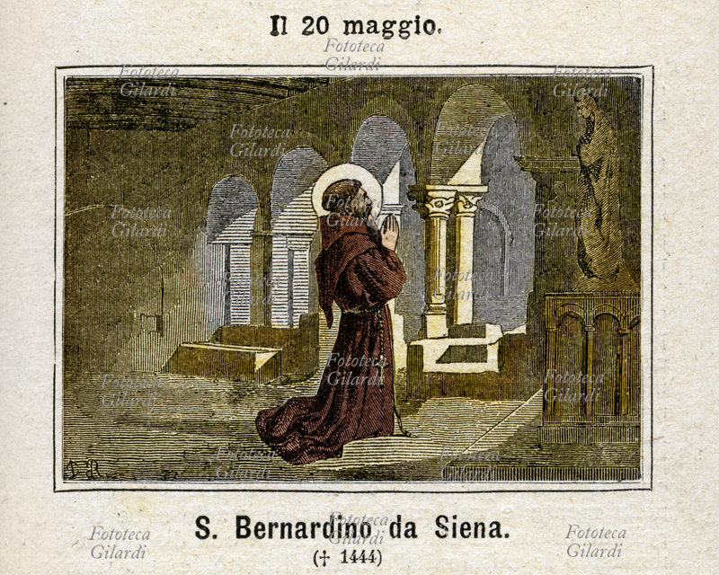SAN BERNARDINO DA SIENA (8 settembre 1380 - 20 maggio 1444), al secolo Bernardino degli Albizzeschi, religioso e teologo italiano appartenente all\