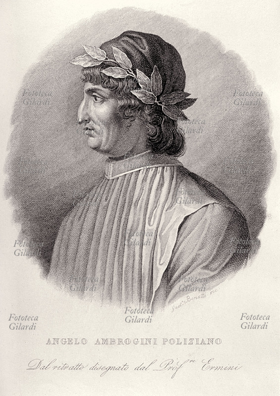 POLIZIANO (Ambrogini said Agnolo, 1454-1494) poet and philologist, teacher guardian of Giuliano de \
