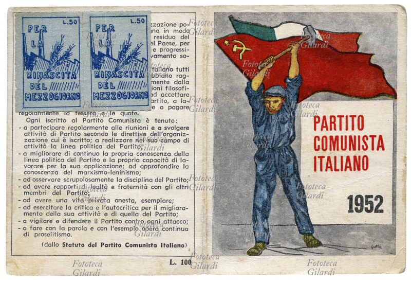 PCI La tessera del Partito Comunista Italiano del 1952, illustrata da Renato Guttuso (12 ottobre 1896 – 12 settembre 1981). Un tricolore sventola insieme alla bandiera rossa con la falce e il martello, in primo piano un operaio in tuta blu sta per vibrare un colpo con la mazza. In quarta pagina, due bollini da 50 lire "per la rinascita del mezzogiorno" sono applicati sopra una citazione dallo Statuto del Partito: "Il Partito Comunista Italiano è l\
