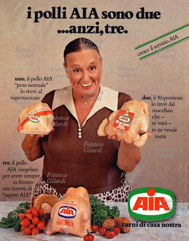 ALIMENTAZIONE Pubblicità per i polli AIA, testimonial Ave Ninchi (1915 -1997) attrice italiana, appassionata di cucina interpreta con realismo le vesti della tipica casalinga italiana, Italia 1979