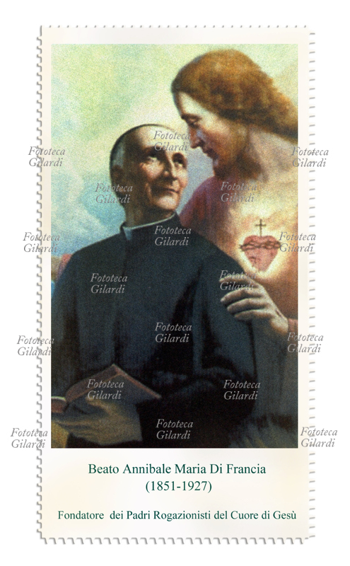 BEATO Annibale Maria Di Francia (1851-1927) Sacerdote. Il suo carisma fu quello del Rogate, cioè della preghiera e dell\