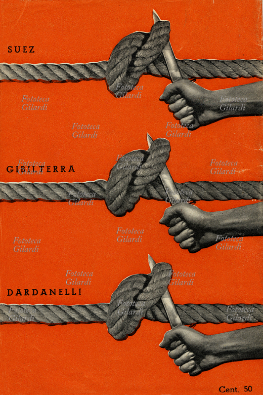 SECONDA GUERRA MONDIALE Suez, Gibilterra, Dardanelli: mani tagliano nodi simbolici impugnando una baionetta. Fotomontaggio dall\
