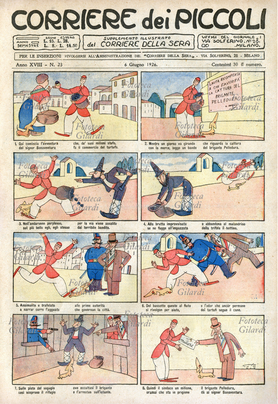 LE AVVENTURE DEL SIGNOR BONAVENTURA il celebre, fortunato personaggio che viene sempre riccamente premiato per le sue doti di onestà e rettitudine. Il nostro eroe vende tartufi, e viene rapinato della merce dal temibile brigante Pelledura, su cui pende una lauta taglia. Le autorità si affidano al fiuto del bassotto per ritrovare i tartufi e il criminale, che viene catturato. La storia si conclude con la consueta, esorbitante premiazione del Signor Bonaventura, che incassa la taglia di Un Milione. Disegni e strofe di Sergio Tofano (20 agosto 1886 – 28 ottobre 1973), attore di cinema e teatro, regista, disegnatore e scrittore italiano, in arte \