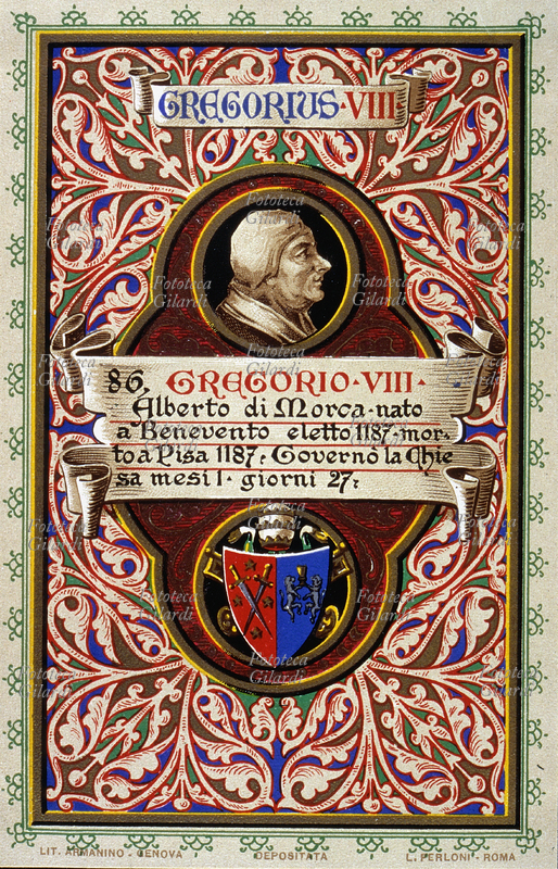 PAPA GREGORIO VIII Alberto di Morca, nato a Benevento, eletto nel 1187, morto a Pisa nel 1187. Governò la Chiesa per 1 mese e 27 giorni. Da serie cromolitografica dedicata a Papa Pio X e da Lui benedetta. Roma, 1903.