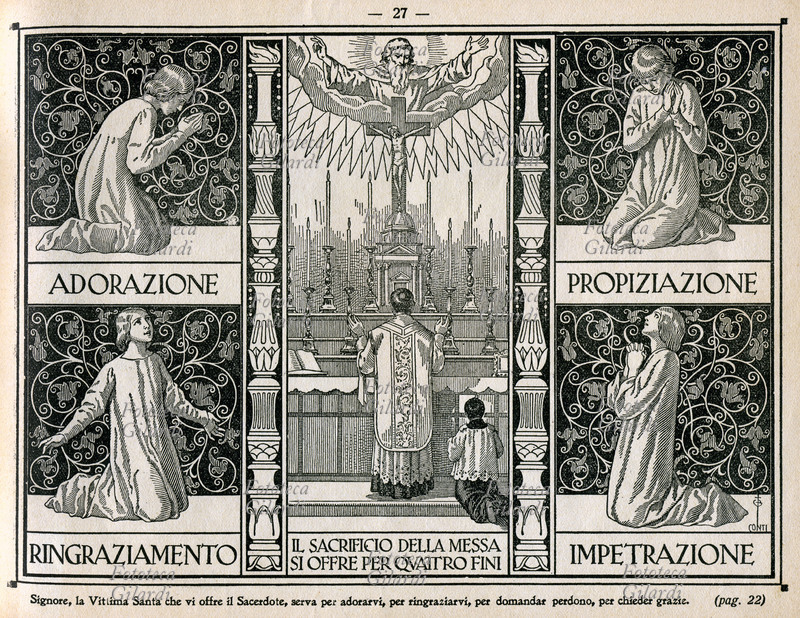 CATTOLICESIMO Tavola illustrata di Conti. Il sacrificio della Messa si offre per quattro fini: adorazione, propiziazione, ringraziamento, impetrazione.Tavola da album illustrato di educazione alla dottrina cattolica. \