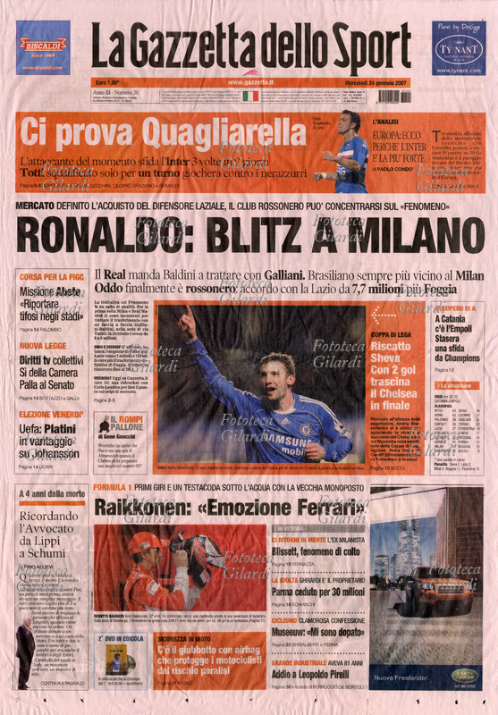 SPORT Prima pagina della Gazzetta dello Sport del 24 gennaio 2007, quotidiano sportivo italiano a diffusione nazionale, il famoso giornale rosa è il primo quotidiano sportivo: fu fondato il 3 aprile 1896.