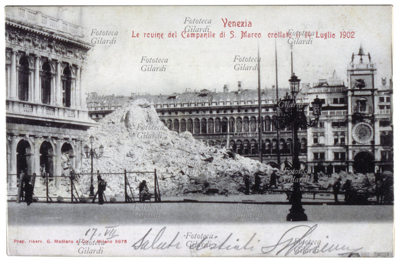 VENEZIA Le rovine del Campanile di S. Marco crollato il 14 luglio 1902. Dimostrazione del come la cartolina postale, all\