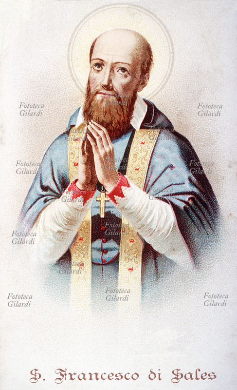 SAN FRANCESCO DI SALES (21 agosto 1567 – 28 dicembre 1622) teologo, vescovo e mistico francese, una delle grandi figure della Controriforma. Arcivescovo di Ginevra, cooperò con Santa Francesca Giovanna di Chantal a fondare l\