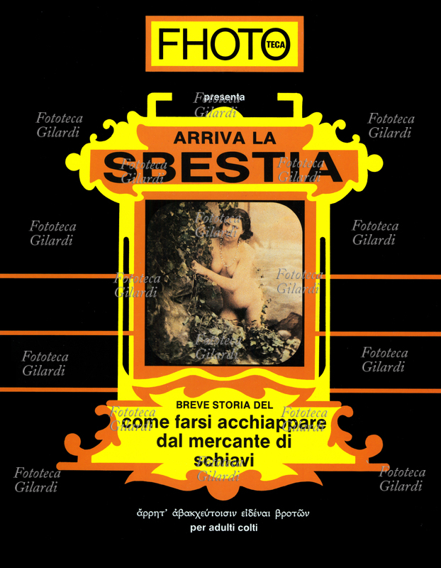 FHOTOTECA "Arriva la sbestia. Breve storia del come farsi acchiappare dal mercante di schiavi", copertina della monografia dedicata alle immagini degli incroci tra animali ed esseri umani e degli esseri umani trattati come bestie. Volume della collana di monografie sui grandi temi della raffigurazione diretta da Ando Gilardi, avviata nel 1980 come PHOTOTECA, seconda serie pubblicata con cadenza bimestrale. Anno VIII, n. 30, Milano, ottobre 1987. La rivista originale è in vendita qui.