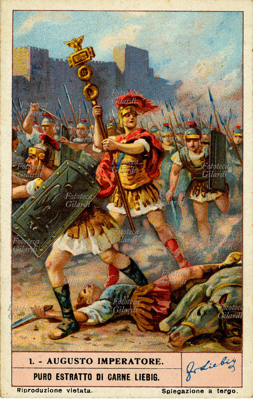 AUGUSTO (63 a.C.-14 d.C.) Il giovane Ottaviano (Caio Giulio Cesare Ottaviano, figlio adottivo di Cesare) alla battaglia di Mutina (44-43 a.C.), guida le truppe al combattimento che doveva ricacciare Antonio al di là delle Alpi. Cromolitografia, figurina Liebig: \