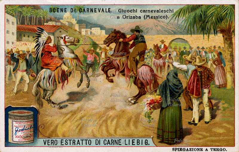 CARNEVALE giochi carnevaleschi a Orizaba (Messico). Cromolitografia, figurina Liebig "Scene di Carnevale", Italia 1910.
