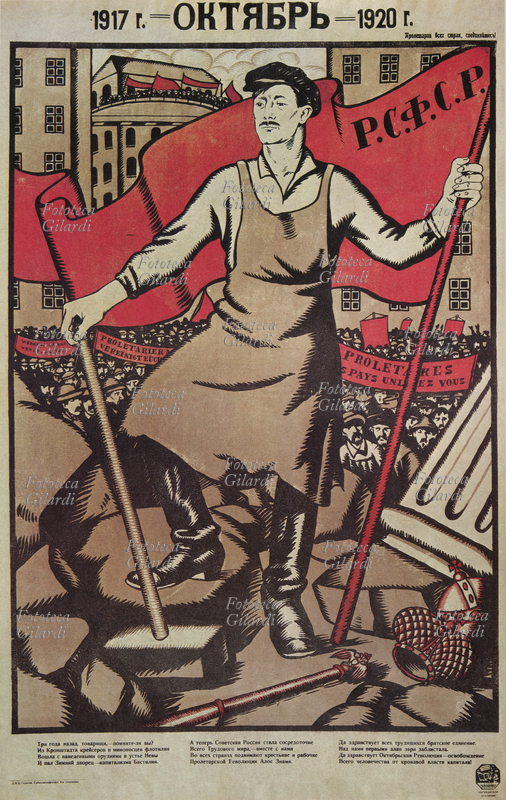 URSS "1917-1920. Tre anni fa, compagno puoi ancora ricordare?". Il proletario impugna in una mano la mazza con la quale ha appena abbattuto i simboli del potere imperiale e religioso, nell\