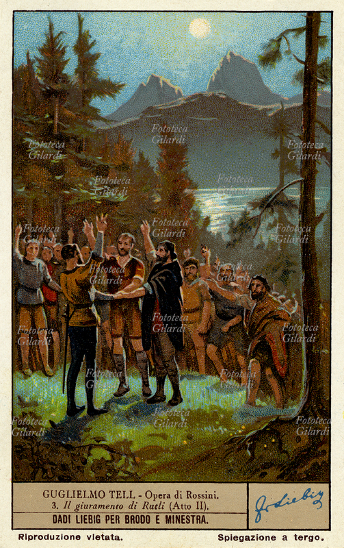 GUGLIELMO TELL Opera di Rossini. Il giuramento di Rutli. (atto II). Cromolitografia, figurina Liebig: \