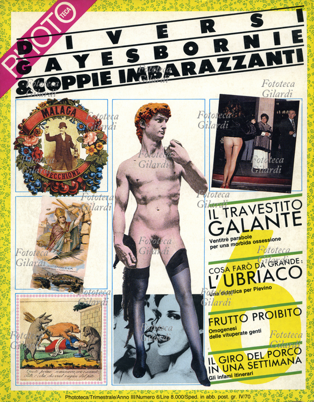 PHOTOTECA "Diversi, gayesbornie & coppie imbarazzanti", copertina della monografia dedicata alle immagini della omosessualità, della trasgressione e della discriminazione. Fra gli strilli: "Il Travestito galante", "Cosa farò da grande: l\