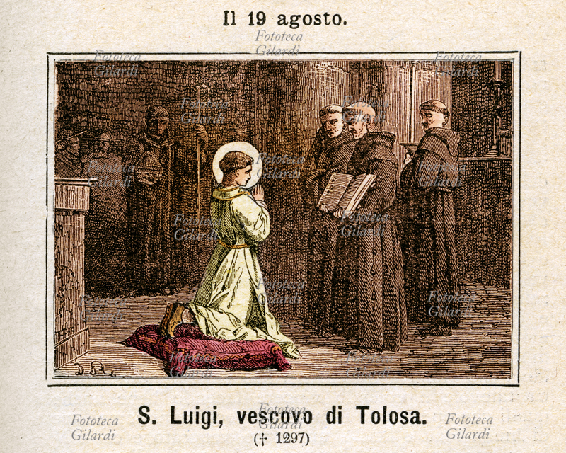 San LUDOVICO di Tolosa (9 febbraio 1274 - 19 agosto 1297), religioso francese noto anche come Ludovico d\