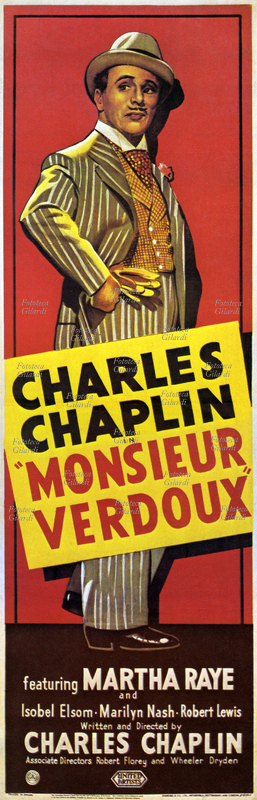 CINEMA Manifesto del film "Monsieur Verdoux" scritto, diretto, interpretato e prodotto da Charlie Chaplin (16 aprile 1889 - 25 dicembre 1977), nato da un\