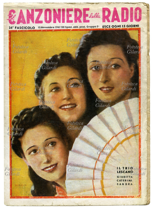 SONG HISTORY Trio Lescano, female vocal group composed of the three sisters of Hungarian-Dutch origin Giuditta (1913 - 1976), Caterina (1919 - 1965) and Sandra (1910 - 1987) Leschan, Italianized in Lescano. Cover of "Il Canzoniere della Radio", a collection of successful songs, a fortnightly publication with the words and music of the most popular motifs. Illustration by Baggiolini, G. Campi Edition, Milan 15 November 1941 - XX